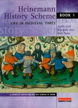 Judith Kidd - Heinemann History Scheme Book 1: Life in Medieval Times - 9780435325947 - V9780435325947