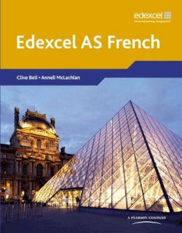 Clive Bell - Edexcel A Level French (AS) Student Book and CD-ROM - 9780435396107 - V9780435396107