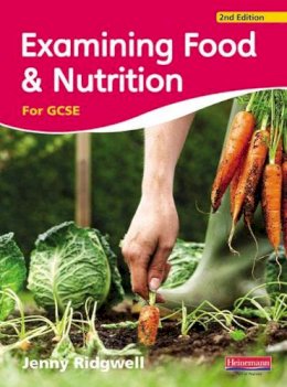 Jenny Ridgwell - Examining Food and Nutrition for GCSE - 9780435420710 - V9780435420710
