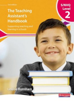 Louise Burnham - S/NVQ Level 2 Teaching Assistant's Handbook - 9780435449308 - V9780435449308