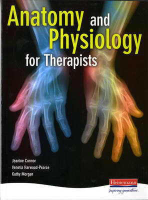 Jeanine Connor - Anatomy and Physiology for Therapists - 9780435449407 - V9780435449407