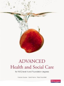Frances Sussex - Advanced Health and Social Care for NVQ and Foundation Degrees - 9780435500078 - V9780435500078