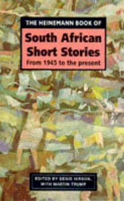 Denis Hirson - The Heinemann Book of South African Short Stories (African Writers) - 9780435906726 - V9780435906726