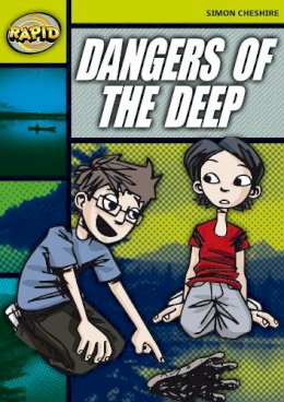 Simon Cheshire - Rapid Stage 6 Set A: Dangers of the Deep (Series 1) - 9780435907693 - V9780435907693