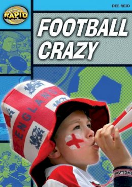 Dee Reid - Rapid Stage 2 Set A: Football Crazy (Series 2) - 9780435910259 - V9780435910259
