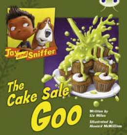 Liz Miles - Jay and Sniffer: The Cake Sale Goo (Blue B) - 9780435914080 - V9780435914080
