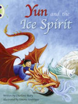 Charlotte Raby - Yun and the Ice Spirit (Turquoise B) - 9780435914240 - V9780435914240 Charlotte Raby - Yun and the Ice Spirit (Turquoise B) - 9780435914240 - V9780435914240