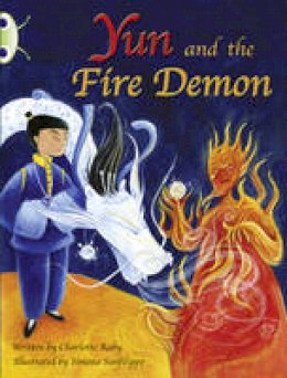 Charlotte Raby - Yun and the Fire Demon (Purple A) - 9780435914271 - V9780435914271
