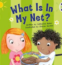 Catherine Baker - What is in My Net? (Pink B) NF - 9780435914370 - V9780435914370