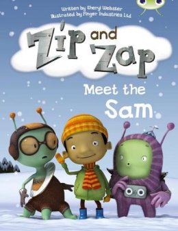 Sheryl Webster - Zip and Zap Meet the Sam (yellow B) - 9780435914530 - V9780435914530