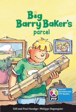 Gill Hamlyn - PYP L7 Big Barry Bakers Parcel 6 Pack (Pearson Baccalaureate Primary Years Programme) - 9780435993597 - V9780435993597