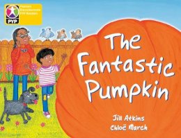 Jill Atkins - Primary Years Programme Level 3 the Fantastic Pumpkin 6 Pack (Pearson Baccalaureate Primary Years Programme) - 9780435995232 - V9780435995232
