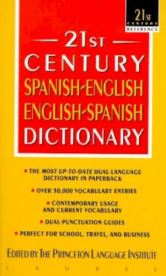 Princeton Language Institute - 21st Century Spanish-English/English-Spanish Dictionary - 9780440220879 - V9780440220879