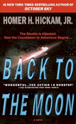 Homer Hickam - Back to the Moon - 9780440235385 - KRC0004846