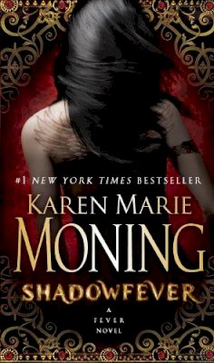 Karen Marie Moning - Shadowfever - 9780440244417 - V9780440244417