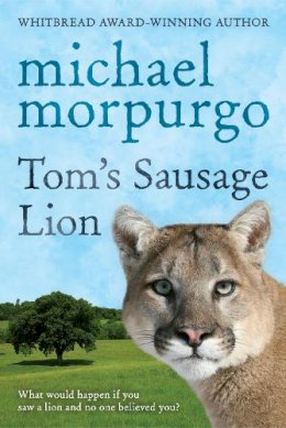 Michael Morpurgo - Tom's Sausage Lion - 9780440864189 - KRD0000029