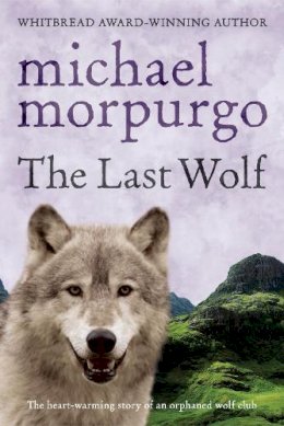 Michael Morpurgo - The Last Wolf - 9780440865070 - KOG0002095