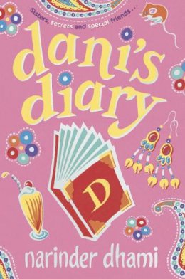 Narinder Dhami - Dani's Diary (Bindi Babes) - 9780440871484 - V9780440871484