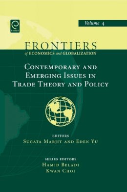 Sugata Markit - Contemporary and Emerging Issues in Trade Theory and Policy - 9780444531902 - V9780444531902