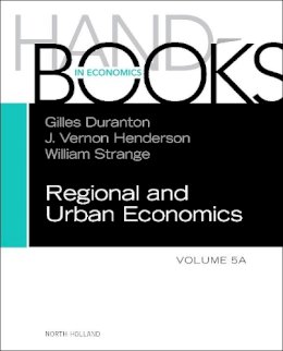 Gilles Duranton - Handbook of Regional and Urban Economics, vol. 5A, Volume 5A - 9780444595171 - V9780444595171