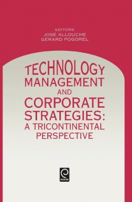 G. Pogo J. Allouche - Technology Management and Corporate Strategies - 9780444821737 - V9780444821737