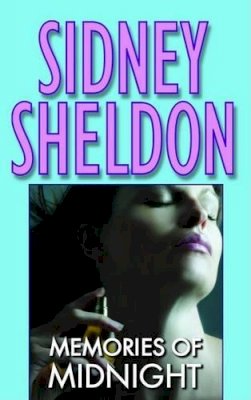 Sidney Sheldon - Memories of Midnight - 9780446354677 - V9780446354677 Sidney Sheldon - Memories of Midnight - 9780446354677 - V9780446354677