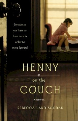 Rebecca Land Soodak - Henny on the Couch - 9780446574266 - V9780446574266