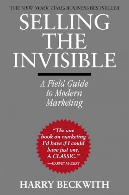 Harry Beckwith - Selling the Invisible - 9780446672313 - V9780446672313