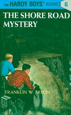 Franklin W. Dixon - The Shore Road Mystery (Hardy Boys #6) - 9780448089065 - V9780448089065