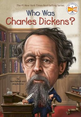 Pam Pollack - Who Was Charles Dickens? - 9780448479675 - V9780448479675