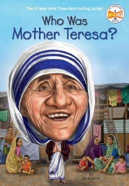 Jim Gigliotti - Who Was Mother Teresa? - 9780448482996 - V9780448482996