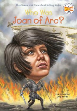 Pam Pollack - Who Was Joan of Arc? - 9780448483047 - V9780448483047