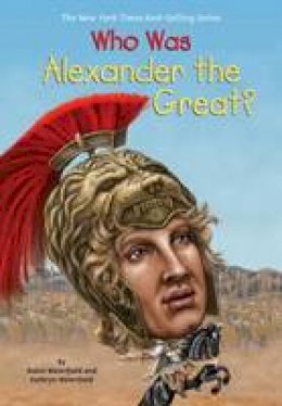 Kathryn Waterfield - Who Was Alexander the Great? - 9780448484235 - V9780448484235
