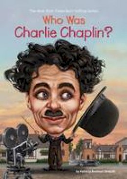 Patricia Brennan Demuth - Who Was Charlie Chaplin? - 9780448490168 - V9780448490168
