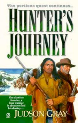 Judson Gray - Hunter's Journey - 9780451198198 - KTK0079110 Judson Gray - Hunter's Journey - 9780451198198 - KTK0079110