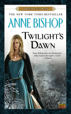 Anne Bishop - Twilight´s Dawn: A Black Jewels Book - 9780451464057 - V9780451464057