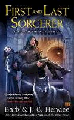 Barb Hendee - First and Last Sorcerer - 9780451469311 - V9780451469311
