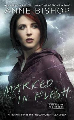 Anne Bishop - Marked In Flesh (A Novel of the Others) - 9780451474483 - V9780451474483