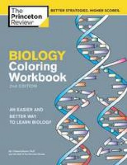 Princeton Review - Biology Coloring Workbook, 2nd Edition: An Easier and Better Way to Learn Biology - 9780451487780 - V9780451487780