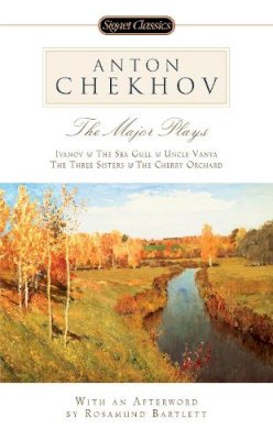Anton Chekhov - The Major Plays (Signet Classics) - 9780451530370 - V9780451530370