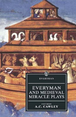 A. C. Cawley (Ed.) - Everyman and Medieval Miracle Plays - 9780460872805 - V9780460872805