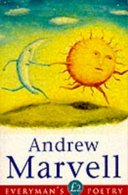 Andrew Marvell - Andrew Marvell : Selected Poems (Everyman's Poetry) - 9780460878128 - KHS0058495