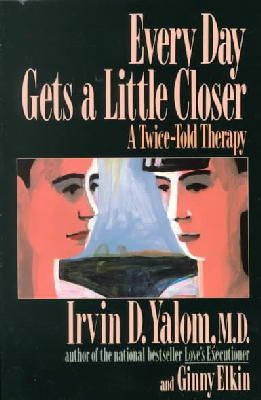 Ginny Elkin - Every Day Gets a Little Closer - 9780465021185 - V9780465021185
