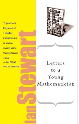 Ian Stewart - Letters to a Young Mathematician (Art of Mentoring) - 9780465082322 - V9780465082322