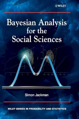 Simon Jackman - Bayesian Analysis for the Social Sciences - 9780470011546 - V9780470011546