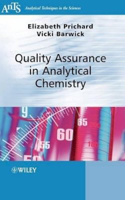 Elizabeth Prichard - Quality Assurance in Analytical Chemistry - 9780470012031 - V9780470012031