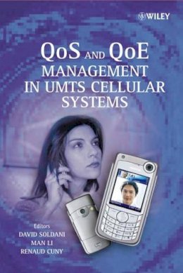 Soldani - QoS and QoE Management in UMTS Cellular Systems - 9780470016398 - V9780470016398