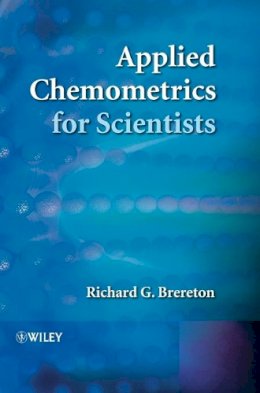 Richard G. Brereton - Applied Chemometrics for Scientists - 9780470016862 - V9780470016862