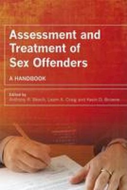 Beech - Assessment and Treatment of Sex Offenders: A Handbook - 9780470019009 - V9780470019009