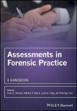 Kevin D. Browne (Ed.) - Assessments in Forensic Practice: A Handbook - 9780470019023 - V9780470019023
